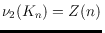 $\nu_{2}(K_n) = Z(n)$