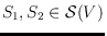 $S_1, S_2\in {\cal S}(V)$