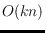 $O(kn)$