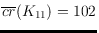 $\overline{cr}(K_{11})=102$