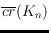 $\overline{cr}(K_{n})$