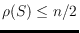 $\rho(S) \le n/2$