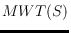 $MWT(S)$