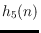 $h_5(n)$