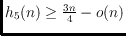 $h_5(n) \geq \frac{3n}{4} - o(n)$