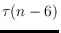 $\tau(n-6)$