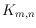 $K_{m,n}$