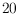 $20$