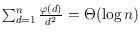 $\sum_{d=1}^n \frac{\varphi(d)}{d^2} = \Theta(\log n)$