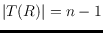 $\vert T(R)\vert=n-1$