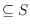 $\blue \subseteq S$