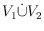 $V_1 \dot\cup V_2$